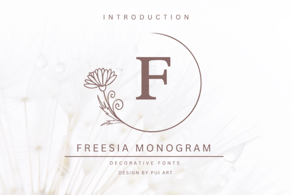 A Relaxed Review of Freesia Monogram Font