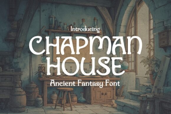 Chapman House: A Serif Font for Legendary Branding
