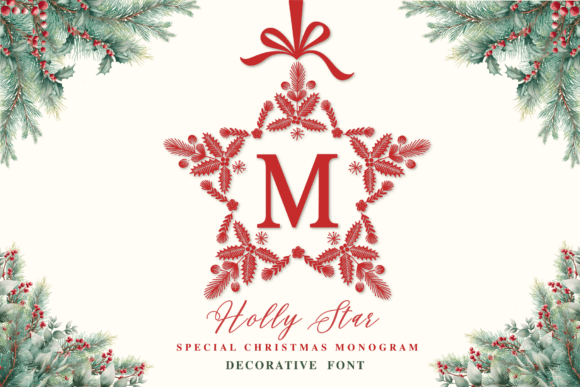 Holly Star Monogram: An Editorial Christmas Typeface