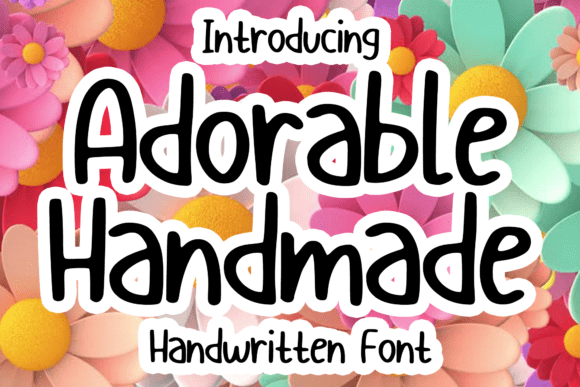 How Adorable Handmade Font Improves Campaign Visuals