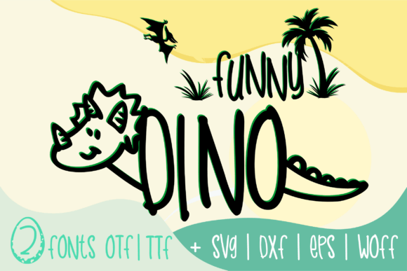 The Fun and Practical Business Value of the Funny Dino Font