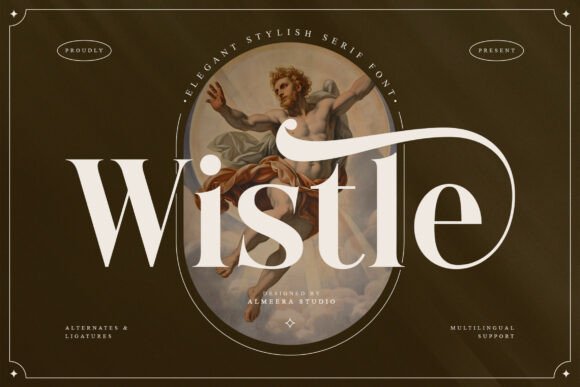 Wistle: The Serif Font for Small Business Branding